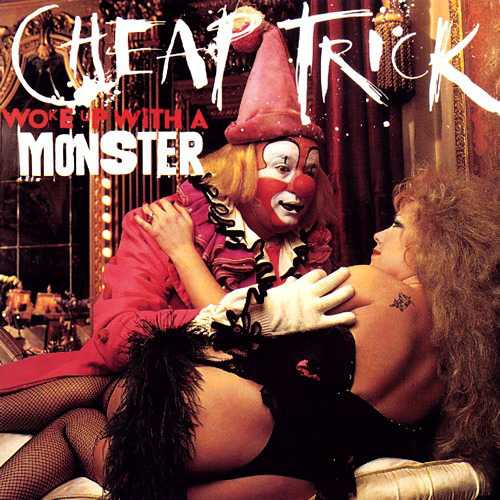 Cheap Trick - Woke Up With a Monster